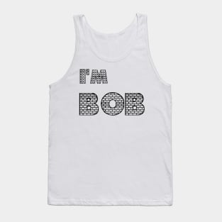 HI, I'M BOB Tank Top